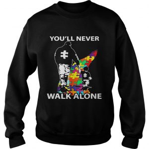 Sweatshirt Youll never walk alone autism shirt