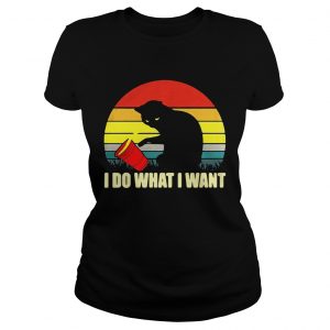 The cat spilled over the cup I do what I want retro Ladies Tee
