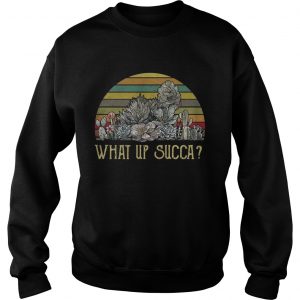 What up Succa Sunset Sweatshirt