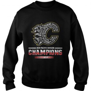 2019 Pacific division champions Calgary Flames Sweatshirt