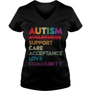 Autism awareness support care acceptance love community Ladies Vneck
