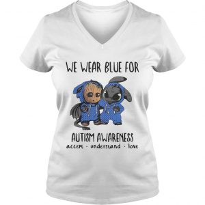 Baby Groot And Toothless We Wear Blue For Autism Awareness Ladies Vneck