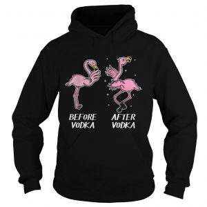 Before vodka and after vodka Flamingo hoodie