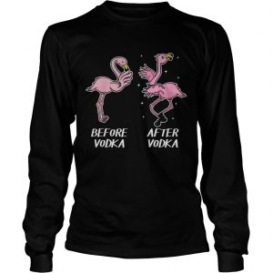 Before vodka and after vodka Flamingo longsleeve tee