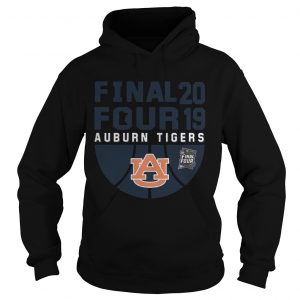 Best Auburn Tigers Final Four 2019 Hoodie