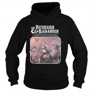 Bunkers and Badasses fantasy fps roleplaying game Hoodie