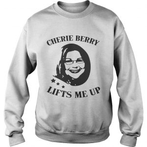 Cherie Berry Lifts Me Up Sweatshirt
