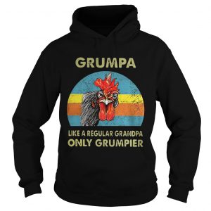 Cock Grumpa like a regular grandpa only grumpier Hoodie