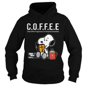 Coffee Is Christ Officers Forgiveness For Everyone Everywhere Snoopy hoodie