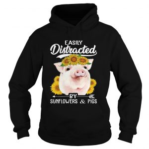 Easily Distracted By Sunflowers And Pigs Hoodie