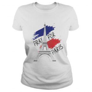 Eiffel Tower pray for Paris Ladies Tee