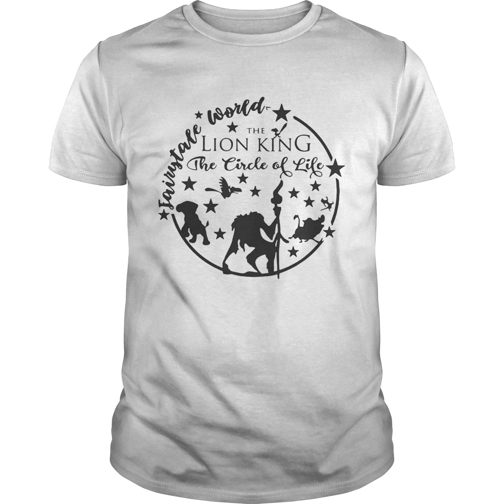 Fairy Tale world the lion king the circle of life shirt