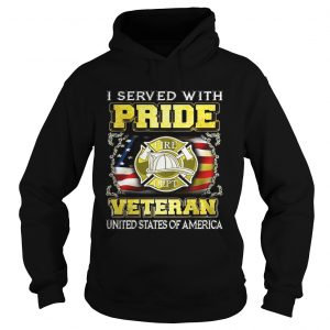 Fire Dept I served with pride veteran United States of America Hoodie