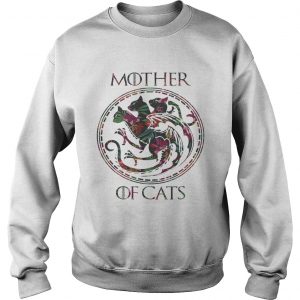 Floral Tropical Mother Of Cats Game of Thrones Sweatshirt