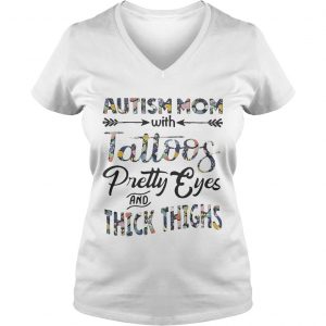 Flower Autism mom with tattoos pretty eyes and thick thighs Ladies Vneck