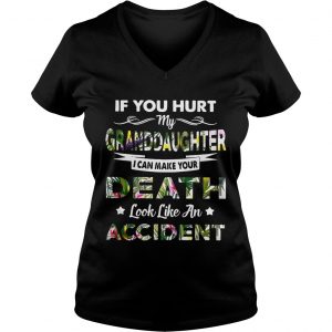 Flower If you hurt my granddaughter I can make your death look like an accident Ladies Vneck