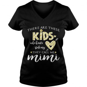 Flower There are these kids who kinda stole my they call me mimi Ladies Vneck
