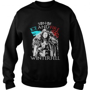 Game of Thrones Son of ice and fire winterfell Sweatshirt