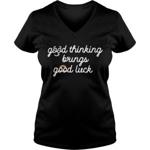 Good thinking brings good luck Ladies Vneck