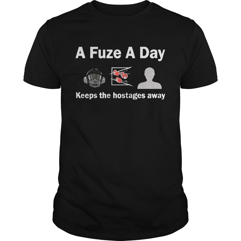 A Fuze A Day Keeps The Hostage Away Funny Gaming T-shirt