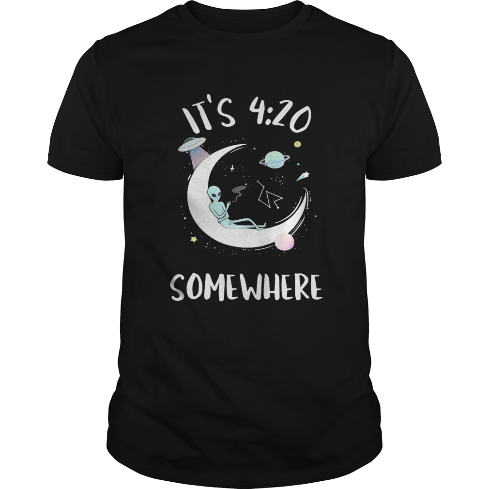 Alien on the moon it’s 4 20 somewhere shirt