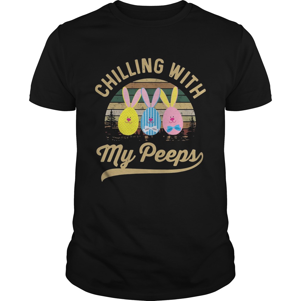 Chilling With My Peeps Cute Funny Easter T-shirt
