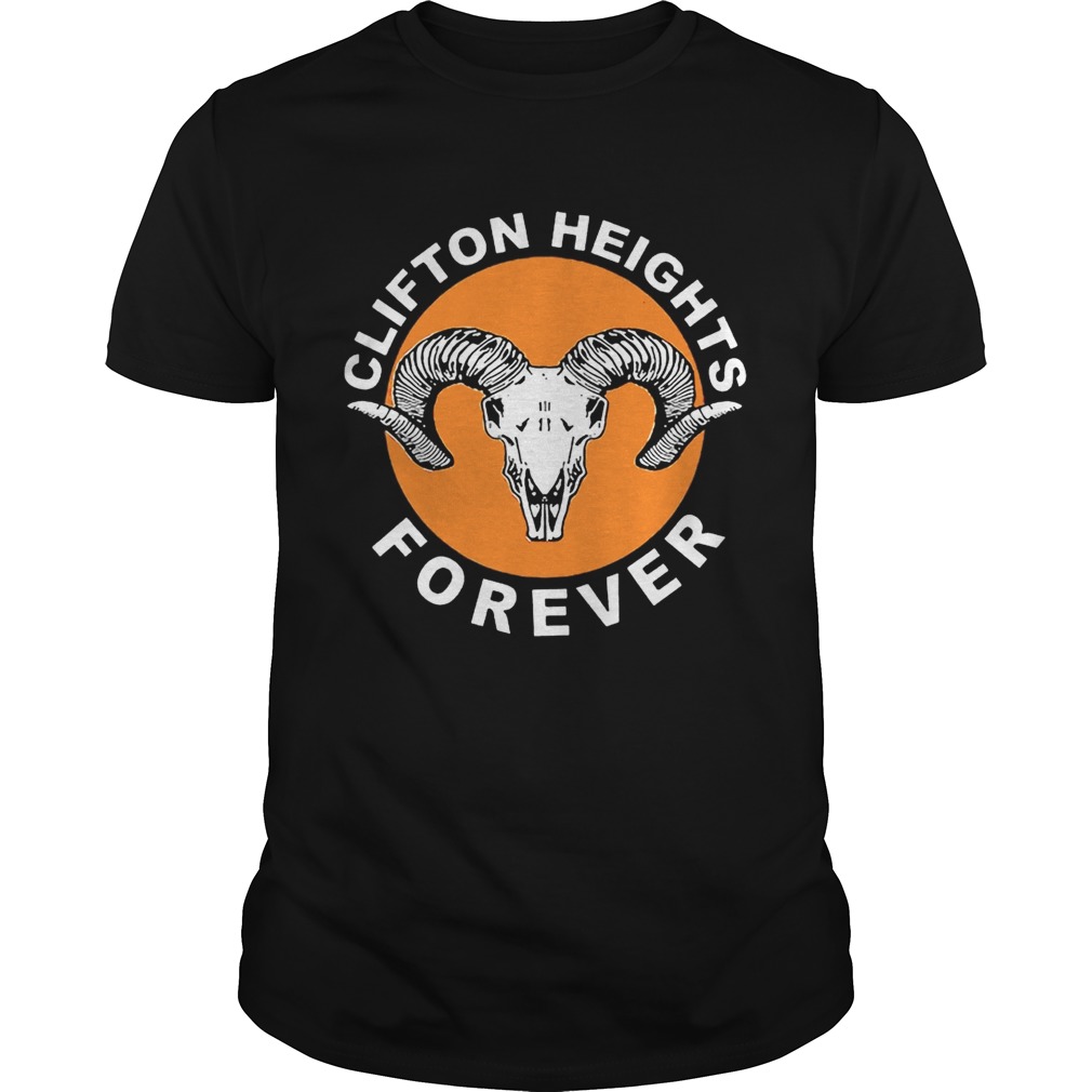 Clifton heights forever shirt