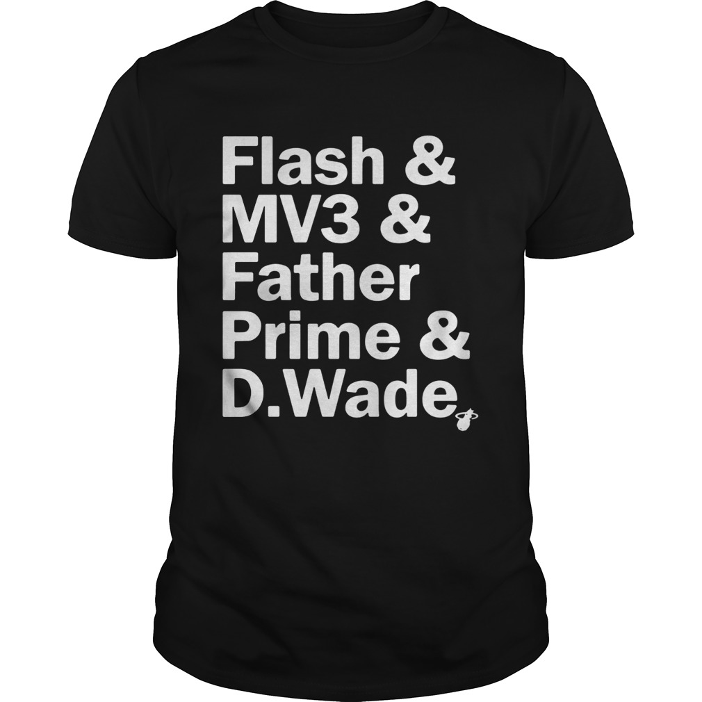 Court Culture Dwyane Wade Nickname Flash MV3 Father Prime D.Wade tshirt