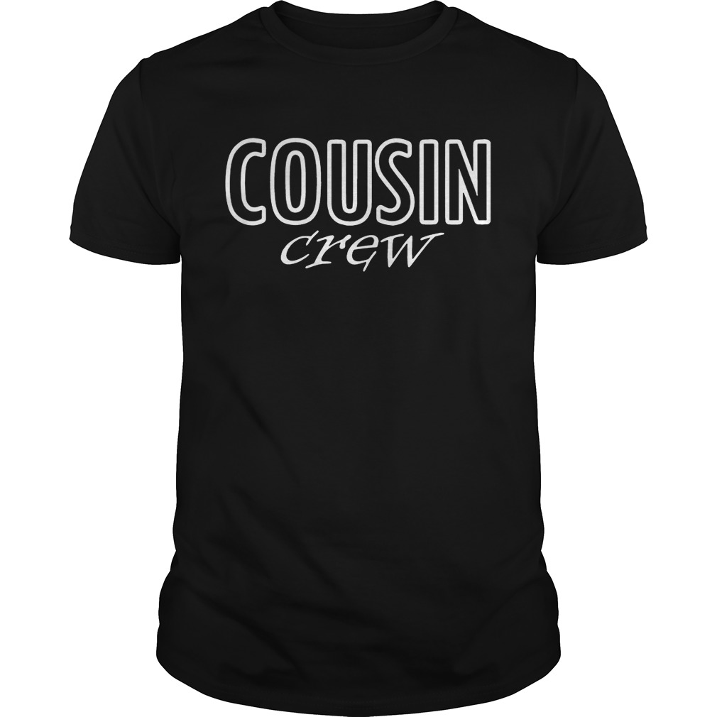 Cousin Crew shirt