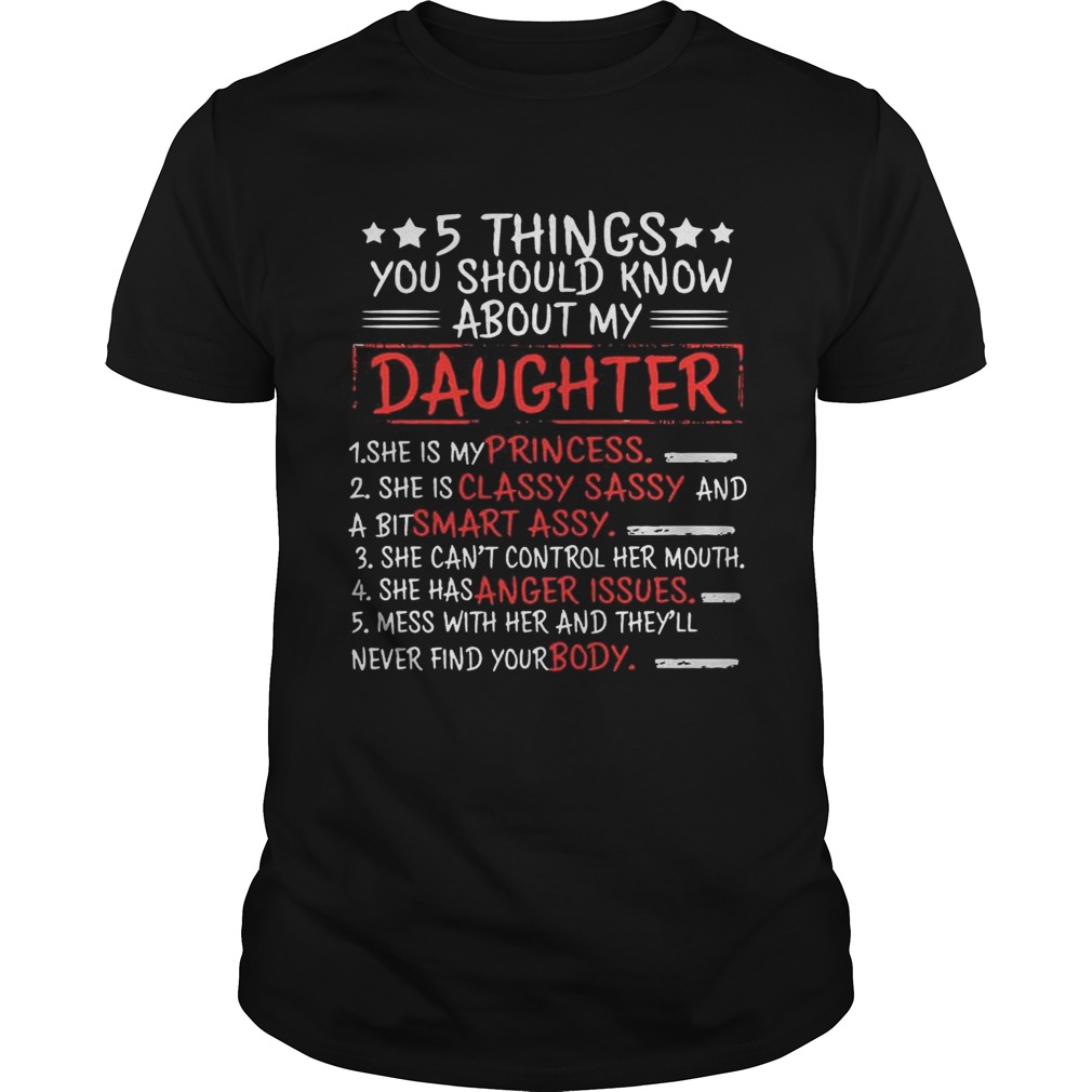 Dad 5 Things You Should Know About My Daughter T-Shirt