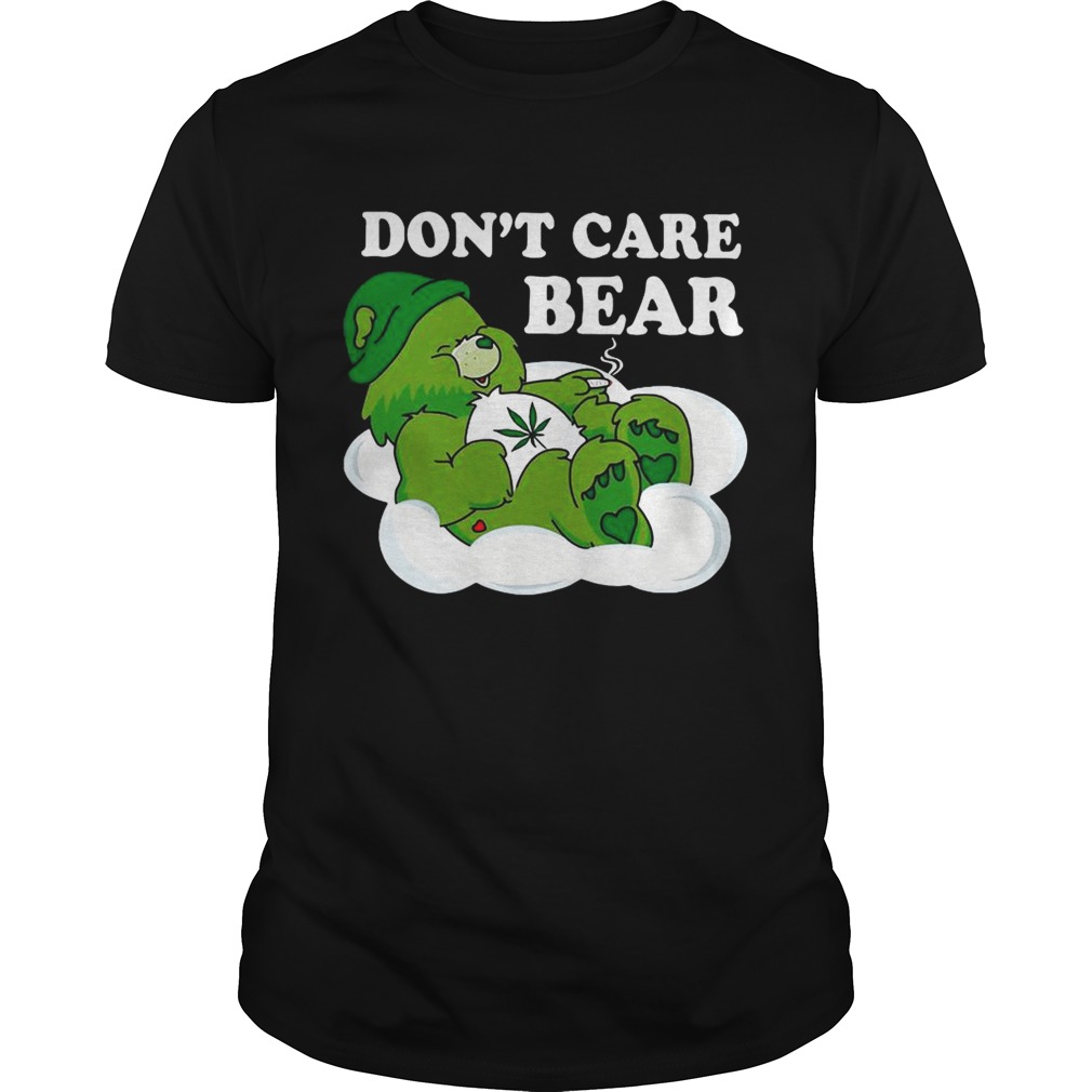 Don’t Care Bear Weed shirt