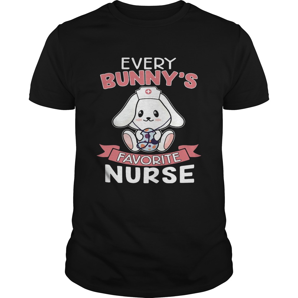 Every Bunny’s Favorite Nurse Easter T-shirt