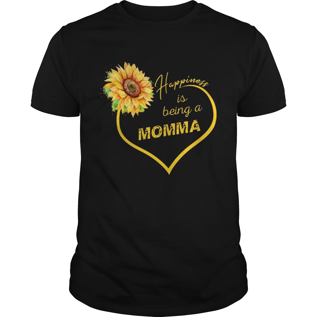 Happiness Is Being A Momma Sunflower T-shirt