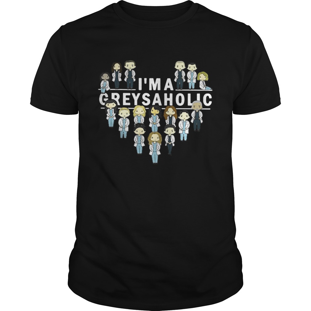 I’m a greysaholic shirt
