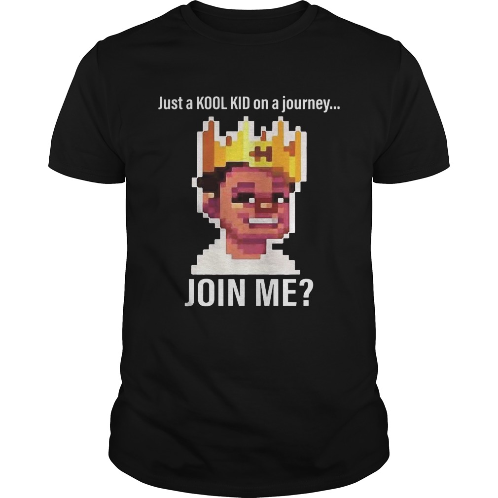 Just A Kool Kid On A Journey oin Me Shirt