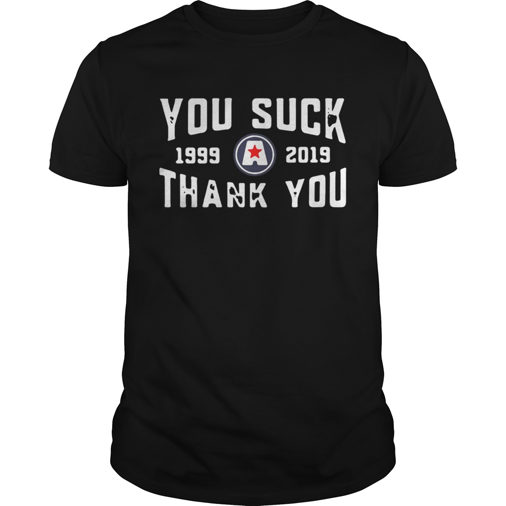 Kurt Angle You Suck Thank You 1999-2019 shirt