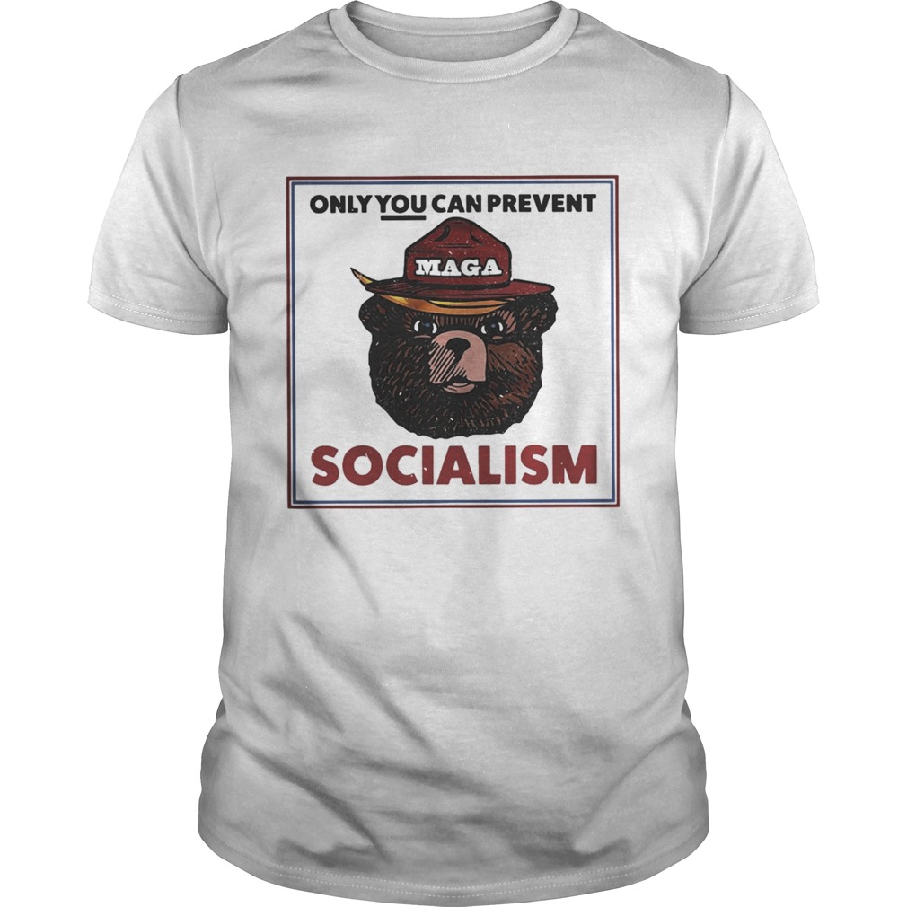 MAGA Bear only you can prevent socialism shirt
