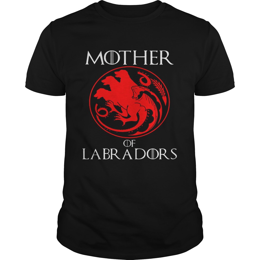 Mother Of Labradors Dragon Style Gift T-shirt