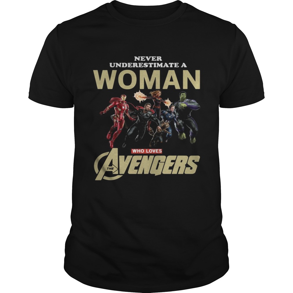 Never underestimate a woman who loves Avengers endgame shirt