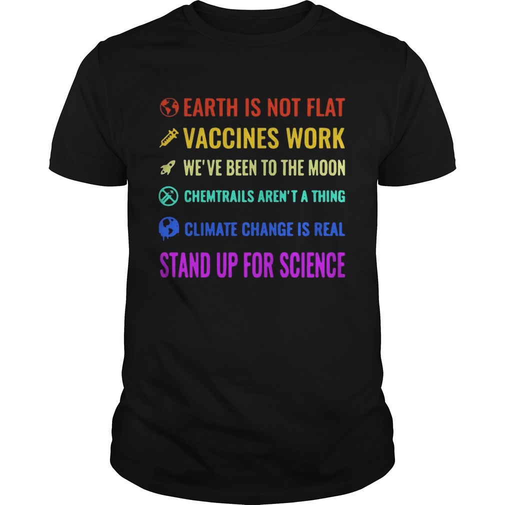 Official LGBT Earth is not flat vaccines work we ‘ve been to the moon tshirt