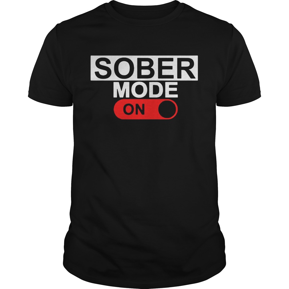 Official Sober mode on shirt