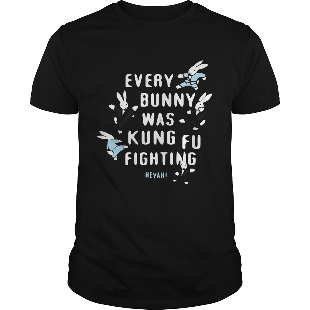 Rabbits every burning was kungfu fighting Heyah tshirt