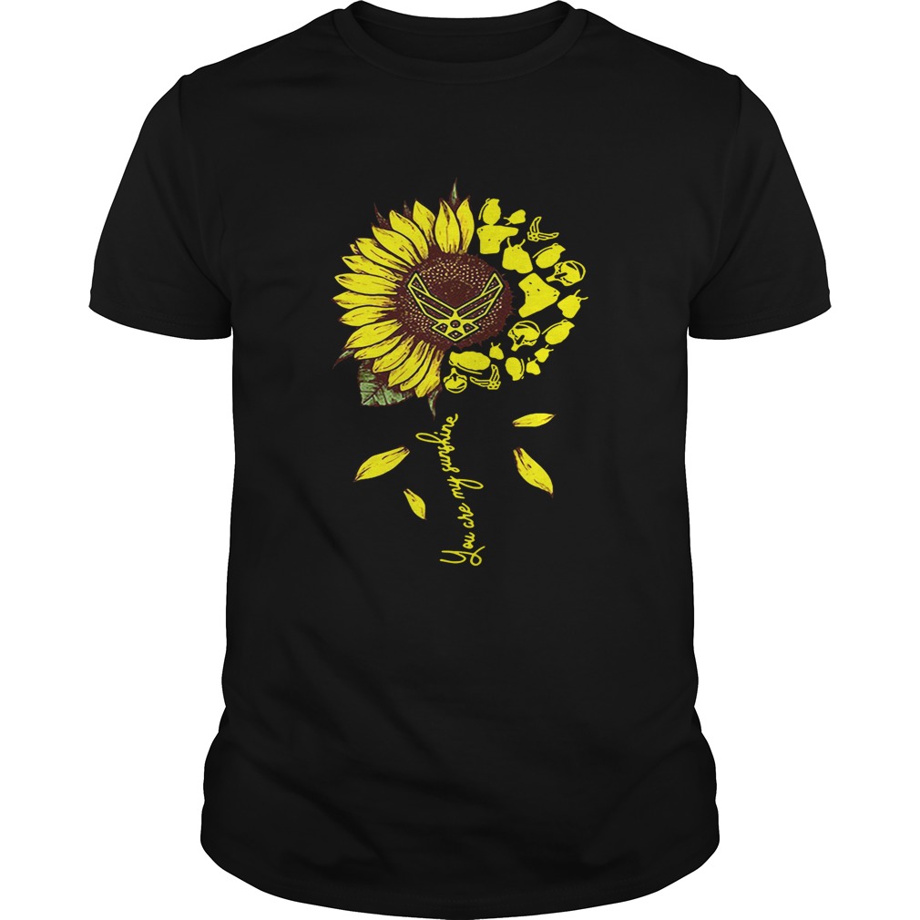 US Air Force sunflower you are my sunshine shirt