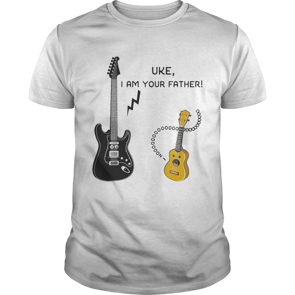 Ukulele and guitar Uke I am your father shirt
