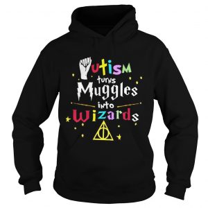 Harry Potter Autism turns muggles into Wizards Hoodie