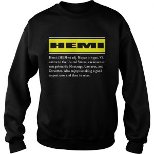 Hemi Mopar In Type V8 Native To The United States Carnivorous Eats Primarily Mustangs Camaros And C Sweatshirt