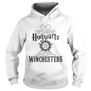I never received my letter to Hogwarts so Im going hunting with the Winchesters Hoodie