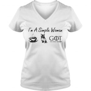 Im a simple woman love coffee cat and Game of Thrones Ladies Vneck