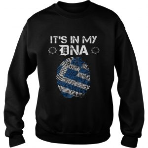 Its My DNA Greece Flag Sweatshirt