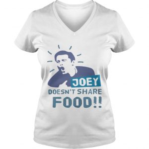 Joey doesnt share food Ladies Vneck